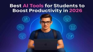 Read more about the article Best AI Tools for Students in 2026 (Free & Paid – Real Use Cases)